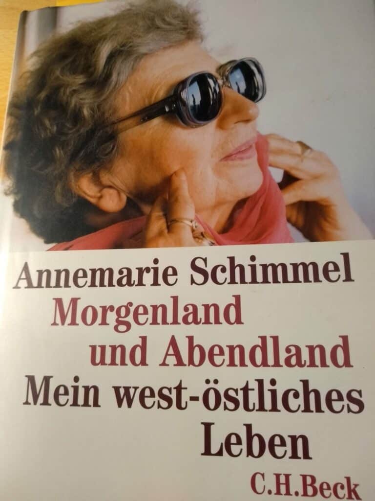 Annemarie Schimmel: Morgenland und Abendland